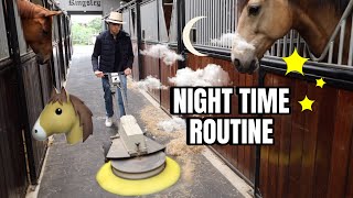RAINY NIGHT TIME ROUTINE AT OUR STABLES