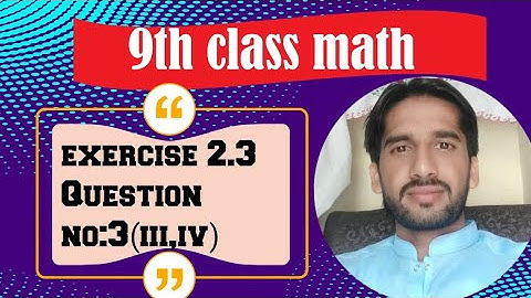 Class 9th Math Unit-2 Exercise 2.3 Question 3- Simplify the given Questions-E.X 2.3