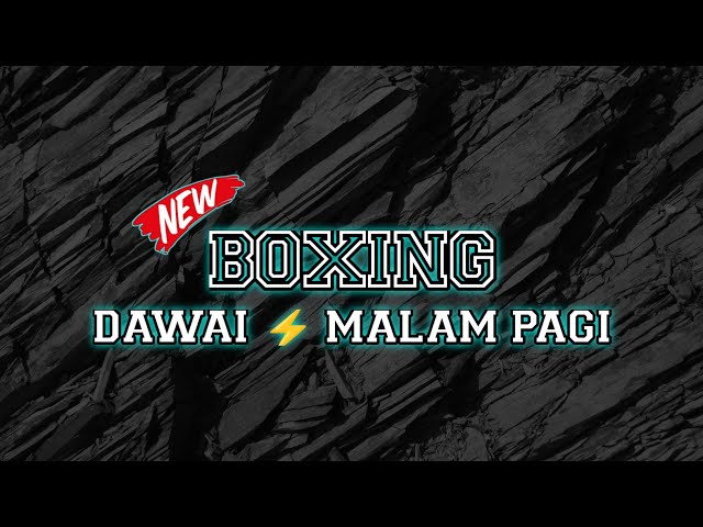 BOXING DAWAI x MALAM PAGI!! DJ BOXING MEDAN FULL BASS | DJ JUNGLE DUTCH TERBARU 2023 FULL BASS | class=