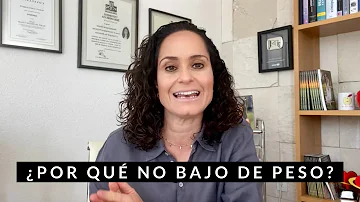 ¿Por qué no bajo de peso?