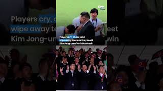 Celebrity Kim Jong-un Meets Football Champions, Players Break Down in Tears Wealth