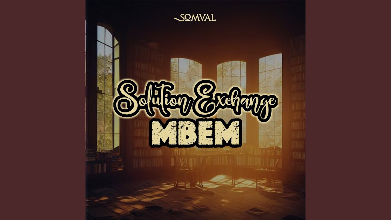 Watch Solution Exchange Mbem on YouTube Watch Solution Exchange Mbem on YouTube