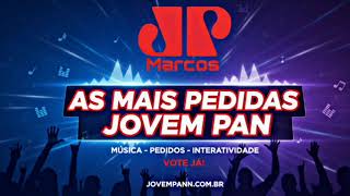 AS MAIS PEDIDAS JOVEM PAN JANEIRO 2026