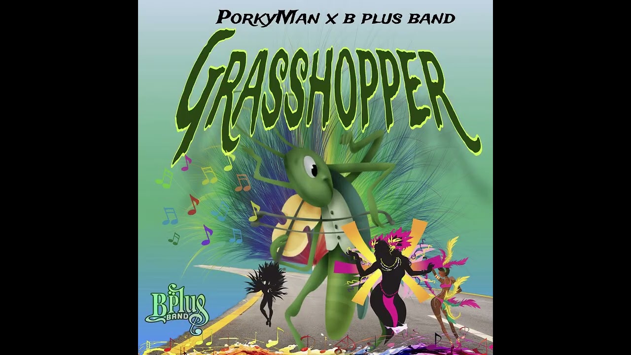 Watch B Plus Band X Porkyman - Grasshopper | POPPALOX ENTERTAINMENT | on YouTube Watch B Plus Band X Porkyman - Grasshopper | POPPALOX ENTERTAINMENT | on YouTube