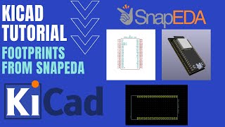 KiCad Tutorial  How to Import Footprints and Symbols from SnapEDA