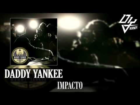 Impacto (El Cartel III) - Daddy Yankee