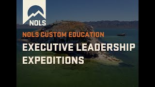 Executive Leadership Courses at NOLS