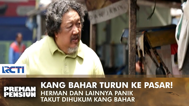KANG BAHAR GOES TO MARKET! Herman and others were immediately alert | PREMAN PENSIUN 1 | EPS 1 (2/2)