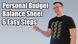 Personal Budget  Balance Sheet in 6 Easy Steps