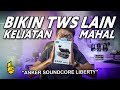 Review Anker Soundcore Liberty! TWS Dengan Baterai Tahan Lama Gak Pake Mahal