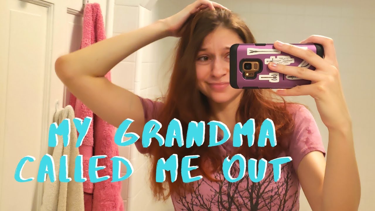 MY GRANDMA CALLED ME OUT working On My Perspective YouTube