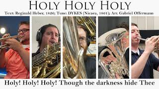 HOLY, HOLY, HOLY - Brass Quintet feat. Trent Hamilton, Jorijn Van Hese, Joshua Pantoja, Matt Cruice
