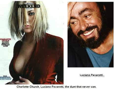 Charlotte Church Luciano Pavarotti The Duet that n...