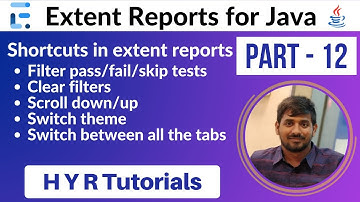 P12 - Shortcuts in extent reports | Extent Reports |