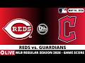 CINCINNATI REDS VS CLEVELAND GUARDIANS ⚾️ MLB Game Score Radio Play-by-Play