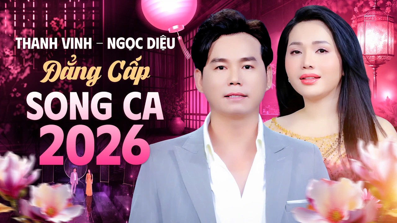 Thanh Vinh & Ngọc Diệu – Cặp Song Ca Đẳng Cấp 2026 Khiến Người Nghe Không Rời Tai
