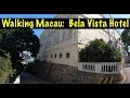 4K Walking Macau former Bela Vista Hotel   Residence Of The Portuguese Consulate 4K Walking Macau former Bela Vista Hotel   Residence Of The Portuguese Consulate