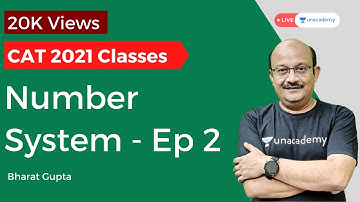 CAT Quant Number System Part - 2 | CAT 2021 by Bharat Gupta