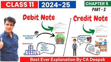 Debit Note and Credit Note | Source Documents and Vouchers | Class 11 |  Chapter 5 | Part 2