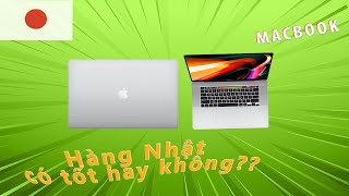 Macbook Hàng Nhật Chất Lượng Thế Nào ?