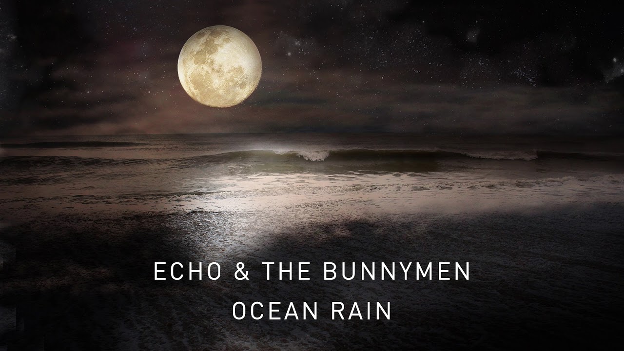 echo & the bunnymen ocean rain tour