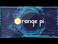 Welcome to OrangePi!