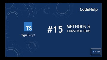 Typescript #15: Methods & Constructors in Typescript