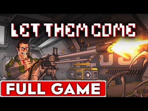 Let Them Come Full Game Walkthrough Longplay