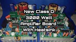 New Class D 3000watt Amplifier Board Complete with Heatsink