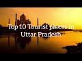 Top 10 tourist places in uttar pradesh