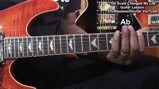 THIS SCALE CHANGED MY LIFE Guitar Improvisation Lesson @EricBlackmonGuitar GUITAR LESSONS