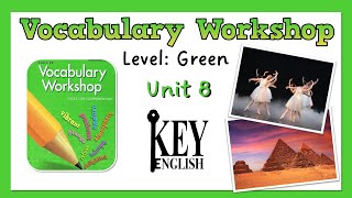 Unit 8 - Vocabulary Workshop (Level Green) 영어 어휘 연습