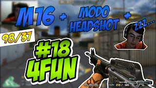 [CF] 4FUN #18 - M16 + Modo HS + Stroiter Dormindo !