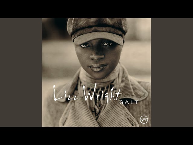 Lizz Wright - Salt