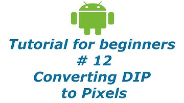 Android App Development 12 - Converting DIP to Pixels | BTT