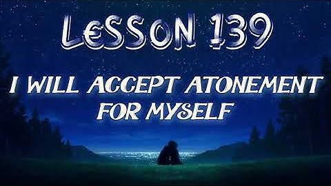 Lesson 139 | Daily Guided Meditations | A Course In Miracles Workbook for Students