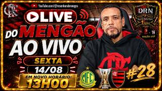 LIVES DRN || AO VIVO || QUENTINHAS DO FLAMENGO | FLA CONSEGUE BOM RESULTADO EM MINAS | BRASILEIRÃO