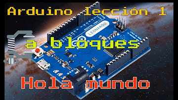 Arduino lección 1 (programación a bloques)