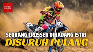Seorang Crosser Dihadang Istri Disuruh Pulang