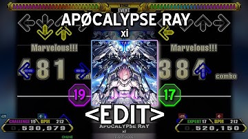「DDR EDIT」 APØCALYPSE RAY (CHALLENGE 19 & EXPERT 17)