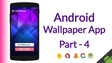 How To Make Android Wallpaper App (AdMob ads, Categories, Material Design, Save Image, etc) - Part 4