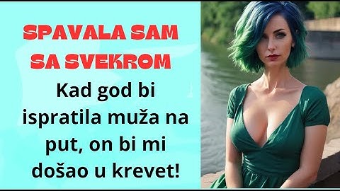 Spavala sam sa svekrom #ispovest #ekskluzivno #istinitepriče