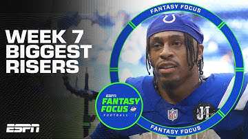 Week 7 Rankings: Who’s Climbing and Who’s CRASHING! | Fantasy Focus 🏈
