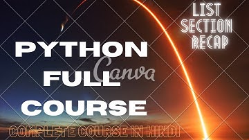 Python Full Course 43 List Section Recap