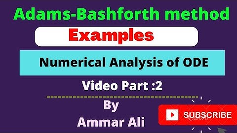 Adams- Bashforth Method Examples 11.118,11.19