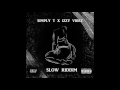 Smply t x izzy vibez  slow riddim official audio prod lttb smplyvibez