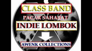 CLASS BAND PACAR SAHABAT BYE AWENK.wmv