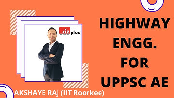 UPPSC AE 712 Vacancies | Highway Engineering L-1| Short & Crispy Lecture for Working Professionals