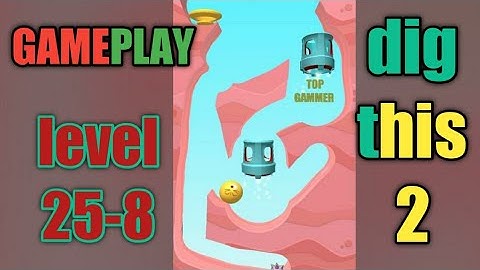 dig this 2 level 25-8 gameplay walkthrough Solution