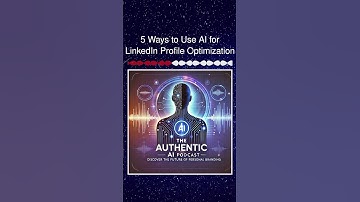 5 Ways to Use AI for LinkedIn Profile Optimization